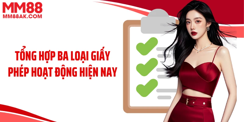Tổng hợp ba loại giấy phép hoạt động hiện nay